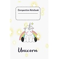 Unicorn Composition Notebook 110 Lined Pages- Cute notebook with cute white unicorn designs in the cover: Notebook Planner - 6x9 inch Daily Planner ... Do List Notebook, Daily Organizer, 114 Pages