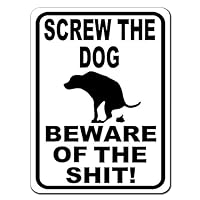 Funny Warning Beware of Dog Aluminum Sign (9x12, Dog Poop Personalized)