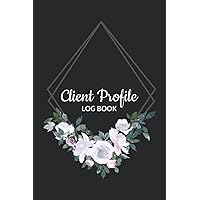 Client Profile Log Book: Client Tracking Book for hairstylist, Salon, Barber, eye lash | Hair Stylist Client Data Organizer Notebook with Alphabetical ... | Alphabetized Customer Service Profile
