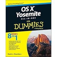 OS X Yosemite All-in-One For Dummies OS X Yosemite All-in-One For Dummies Kindle Paperback Mass Market Paperback