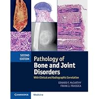 Pathology of Bone and Joint Disorders Print and Online Bundle: With Clinical and Radiographic Correlation Pathology of Bone and Joint Disorders Print and Online Bundle: With Clinical and Radiographic Correlation Hardcover