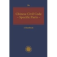 Chinese Civil Code: Specific Parts Chinese Civil Code: Specific Parts Hardcover