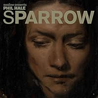 Sparrow: Phil Hale, Number 2 (Art Book) Sparrow: Phil Hale, Number 2 (Art Book) Hardcover