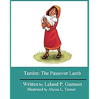 Tamim: The Passover Lamb (Rain Gardens Christian Books for Children)