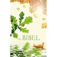 Die Bibel - Schlachter Version 2000 Die Bibel - Schlachter Version 2000 Hardcover
