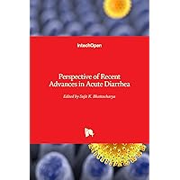 Perspective of Recent Advances in Acute Diarrhea