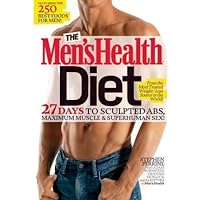 Men's Health Diet 27 Days to Sculpted Abs, Maximum Muscle & Superhuman Sex! by Perrine, Stephen ( Author ) ON Jan-13-2012, Hardback Men's Health Diet 27 Days to Sculpted Abs, Maximum Muscle & Superhuman Sex! by Perrine, Stephen ( Author ) ON Jan-13-2012, Hardback Hardcover