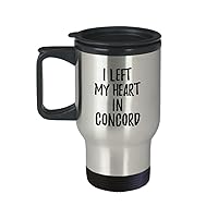 I Left My Heart In Concord Travel Mug Traveler Gift Idea Missing Home Nostalgic Coffee Tea Car Commuter Insulated Lid