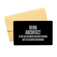 Inspirational Architect Black Aluminum Card, Being Architect is not All glamore and high Fashion but it is Always rewarding, Best Birthday Christmas Gifts for Architect