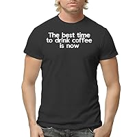 The Best Time to Drink Coffee is Now - Men's Adult Short Sleeve T-Shirt