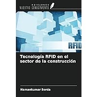 Tecnología RFID en el sector de la construcción (Spanish Edition)