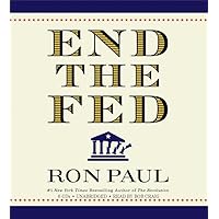 End the Fed End the Fed Paperback Audible Audiobook Kindle Hardcover Audio CD