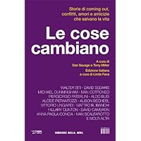 Le cose cambiano (I Libri di Isbn/Guidemoizzi) (Italian Edition) Le cose cambiano (I Libri di Isbn/Guidemoizzi) (Italian Edition) Kindle (Digital)