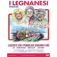 I Legnanesi - Lasciate Che I Pendolari Vengano A Me (2 Dvd) [Italian Edition] by antonio provasio