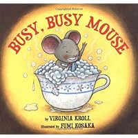Busy, Busy Mouse Busy, Busy Mouse Hardcover Paperback
