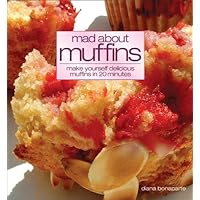 Mad About Muffins Mad About Muffins Kindle Paperback
