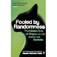 Fooled by Randomness: The Hidden Role of Chance in Life and in the Markets Fooled by Randomness: The Hidden Role of Chance in Life and in the Markets Kindle Audible Audiobook Hardcover Paperback Audio CD
