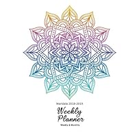 Mandala 2018-2019 Weekly Planner: Mandala Inspirational Quotes Weekly Daily 16 Monthly Planner 2018-2019-2010 8 x 10