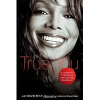 True You: A Journey to Finding and Loving Yourself True You: A Journey to Finding and Loving Yourself Hardcover Kindle Paperback