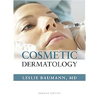 Cosmetic Dermatology: Principles and Practice, Second Edition Cosmetic Dermatology: Principles and Practice, Second Edition Hardcover Kindle