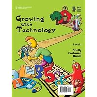 Growing with Technology: Level 1 (Shelly Cashman) Growing with Technology: Level 1 (Shelly Cashman) Spiral-bound