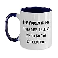 Nice Toy Collecting Two Tone 11oz Mug, The Voices in My Head are Telling Me to Go Toy Collecting, Present For Friends, Inspire From