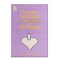 Seven Spiritual Causes of Ill Health1 book Seven Spiritual Causes of Ill Health1 book Paperback