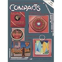 Collector's Encyclopedia of Compacts Carry Alls & Face Powder Boxes Collector's Encyclopedia of Compacts Carry Alls & Face Powder Boxes Hardcover