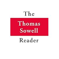 The Thomas Sowell Reader The Thomas Sowell Reader Hardcover Audible Audiobook Kindle Audio CD