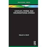 Conflict, Power, and Organizational Change (ISSN) Conflict, Power, and Organizational Change (ISSN) Kindle Hardcover Paperback