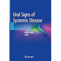 Oral Signs of Systemic Disease Oral Signs of Systemic Disease Hardcover Kindle