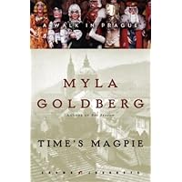 Time's Magpie: A Walk in Prague (Crown Journeys) Time's Magpie: A Walk in Prague (Crown Journeys) Kindle Hardcover Audible Audiobook Audio CD