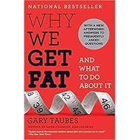 [By Gary Taubes] Why We Get Fat: And What to Do About It [Paperback] Best selling book for-|High Blood Pressure|
