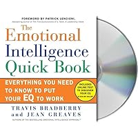 The Emotional Intelligence Quick Book: Everything You Need to Know to Put Your EQ to Work The Emotional Intelligence Quick Book: Everything You Need to Know to Put Your EQ to Work Hardcover Audible Audiobook Kindle Paperback Audio CD