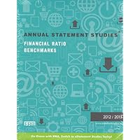 Annual Statement Studies: Financial Ratio Benchmarks 2012 - 2013 (The Risk Management Association)