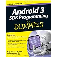 Android 3 SDK Programming For Dummies Android 3 SDK Programming For Dummies Paperback
