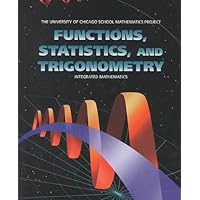 Functions, Statistics, and Trigonometry (UCSMP - University of Chicago School Mathematics Project) Functions, Statistics, and Trigonometry (UCSMP - University of Chicago School Mathematics Project) Hardcover