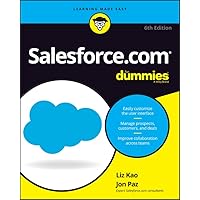Salesforce.com For Dummies, 6th Edition (For Dummies (Computer/Tech)) Salesforce.com For Dummies, 6th Edition (For Dummies (Computer/Tech)) Paperback