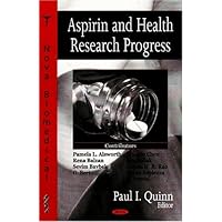 Aspirin and Health Research Progress Aspirin and Health Research Progress Hardcover