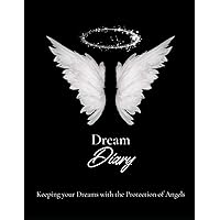 Dream Diary: Protection of Angels