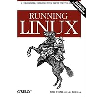 Running Linux (3rd Edition) Running Linux (3rd Edition) Paperback