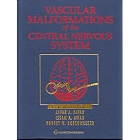 Vascular Malformations of the Central Nervous System Vascular Malformations of the Central Nervous System Hardcover