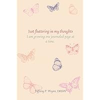 Just Fluttering In My Thoughts (The CagedButterfly) Just Fluttering In My Thoughts (The CagedButterfly) Hardcover