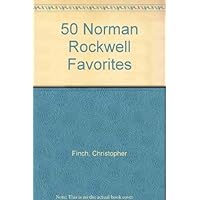 50 Norman Rockwell Favorites 50 Norman Rockwell Favorites Paperback