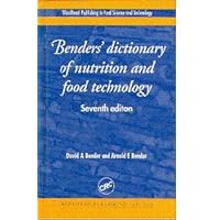Benders Dictionary Of Nutrition And Food Technology, 7E Benders Dictionary Of Nutrition And Food Technology, 7E Hardcover Paperback