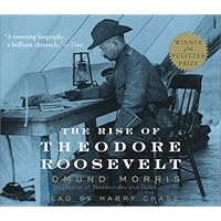The Rise of Theodore Roosevelt The Rise of Theodore Roosevelt Audible Audiobook Paperback Kindle Hardcover Audio CD