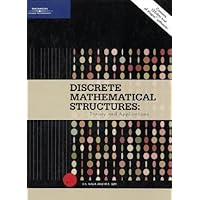 Discrete Mathematical Structures: Theory and Applications Discrete Mathematical Structures: Theory and Applications Hardcover Paperback