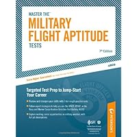 Master the Military Flight Aptitude Test (MASTER THE MILITARY FLIGHT APTITUDE TESTS) Master the Military Flight Aptitude Test (MASTER THE MILITARY FLIGHT APTITUDE TESTS) Paperback