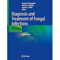 Diagnosis and Treatment of Fungal Infections Diagnosis and Treatment of Fungal Infections Kindle Hardcover
