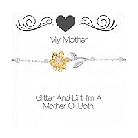 Joke Mother Gifts, Glitter And Dirt, I'm A Mother Of Both, Birthday Sunflower Bracelet For Mother from Son Daughter